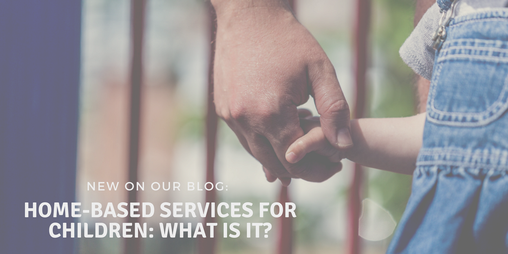 Home-based services for children: What is it?